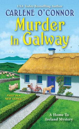 [Home to Ireland Mystery 01] • Murder in Galway